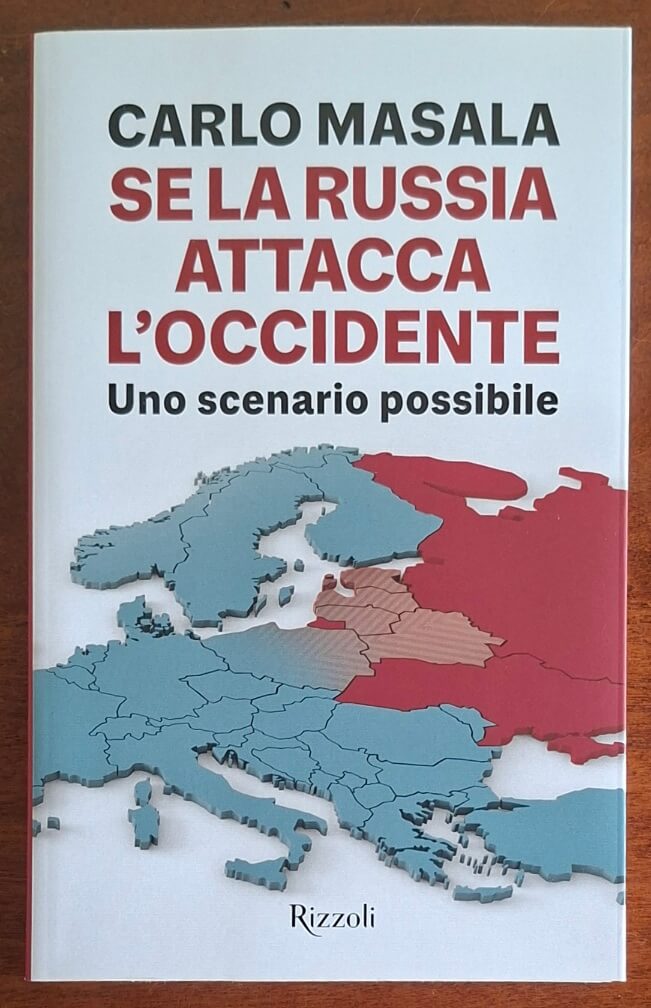 Se la Russia attacca l'Occidente. Uno scenario possibile