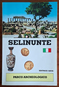 Selinunte. Parco archeologico - Francesco Bilello - Editrice Sava