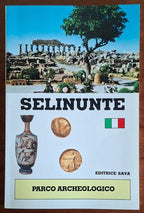 Selinunte. Parco archeologico - Francesco Bilello - Editrice Sava