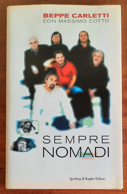 Sempre Nomadi - di Beppe Carletti e Massimo Cotto - Sperling