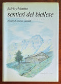 Sentieri del Biellese - di Fulvio Chiorino