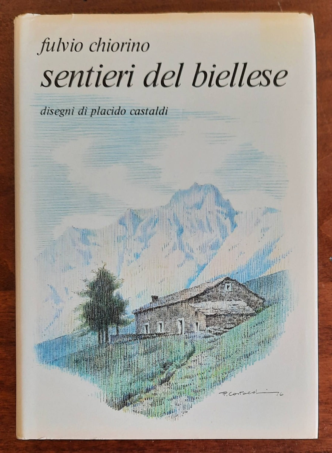 Sentieri del Biellese - di Fulvio Chiorino