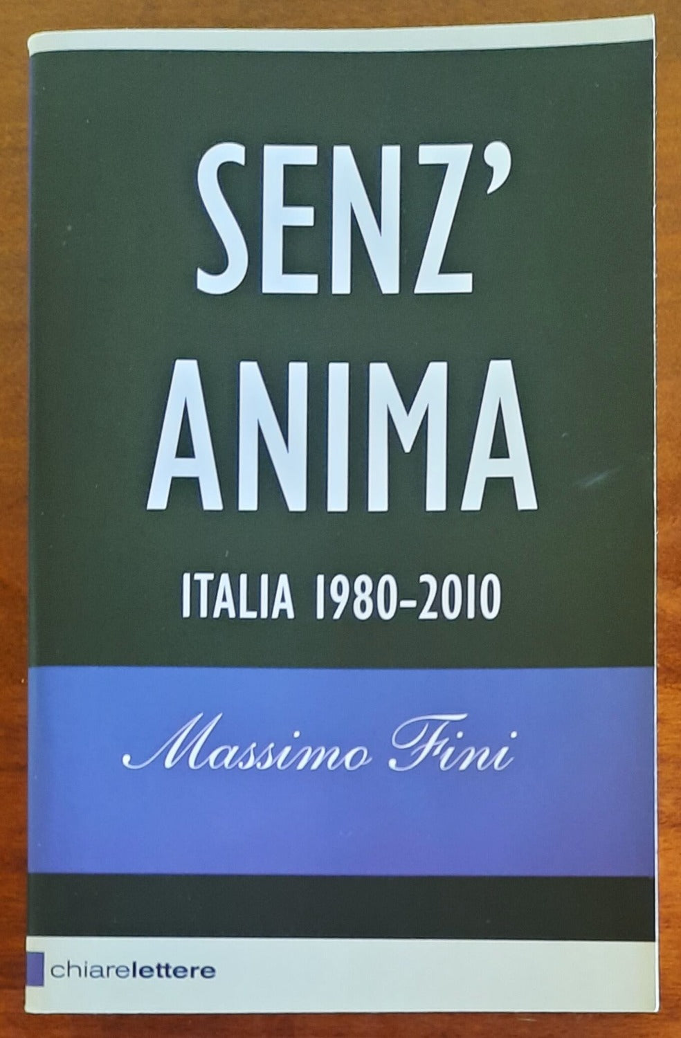 Senz’anima. Italia 1980-2010 - di Massimo Fini