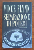 Separazione di poteri - Vince Flynn - Sonzogno