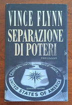 Separazione di poteri - Vince Flynn - Sonzogno