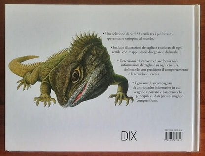 Serpenti e rettili. Le creature a sangue freddo più spaventose del mondo