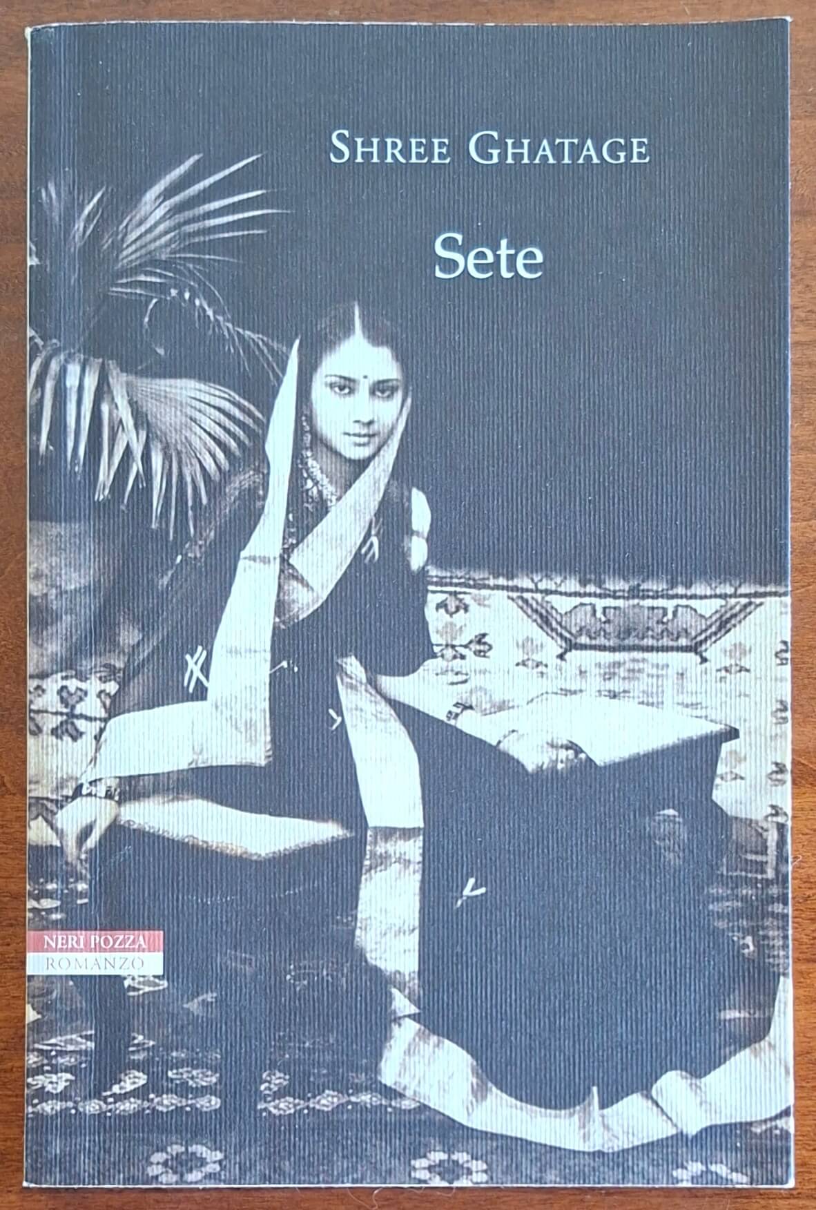 Sete - di Shree Ghatage - Neri Pozza