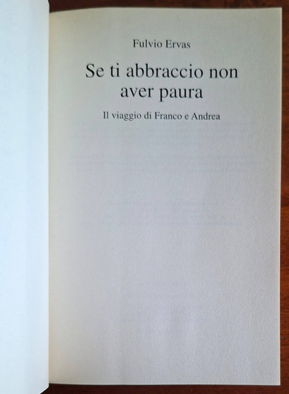 Se ti abbraccio non aver paura - Fulvio Ervas - Mondolibri