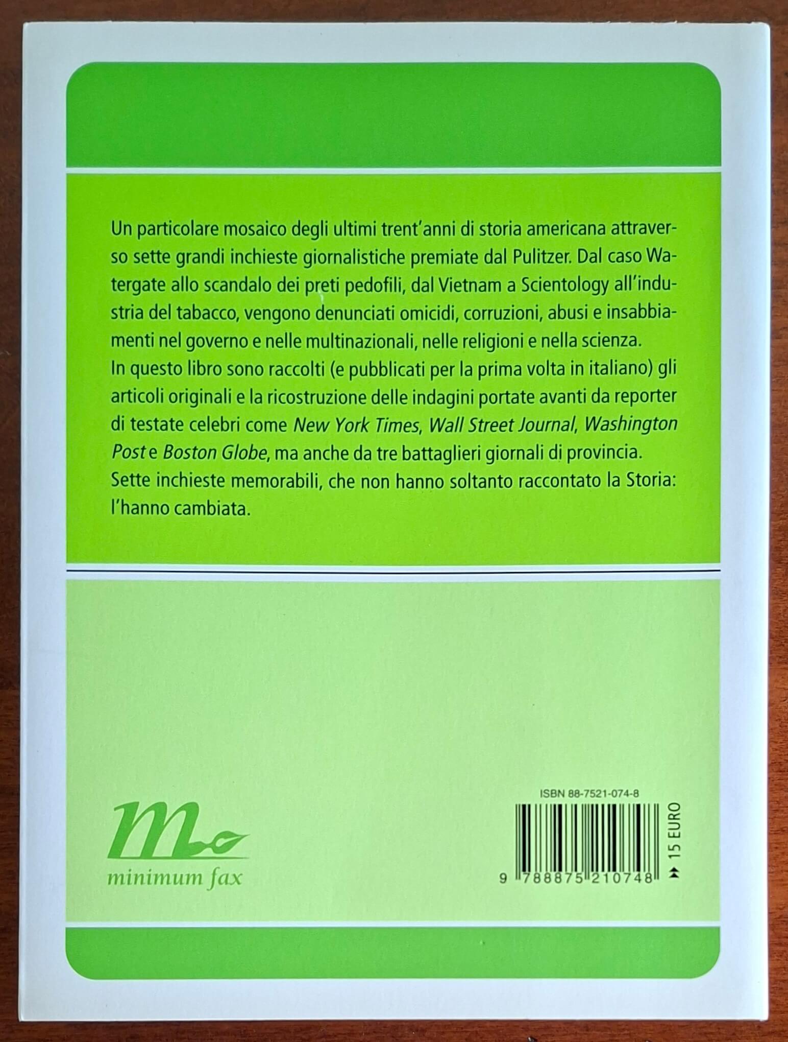 Sette pezzi d'America. I grandi scandali americani raccontati dai premi Pulitzer