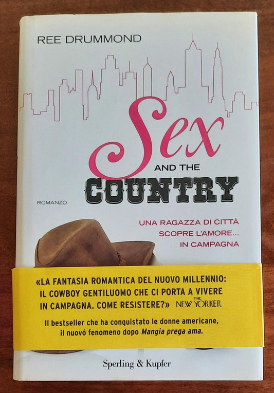 Sex and the country - di Ree Drummond