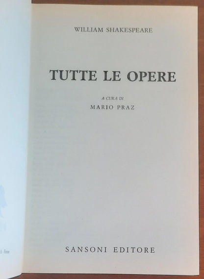 Shakespeare. Tutte le opere - Sansoni Editore - 1989
