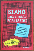 Siamo una classe fortissimi - Mondadori