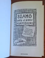 Siamo una classe fortissimi - Mondadori