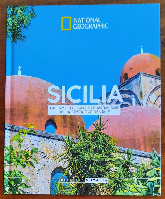 Sicilia. Palermo, le Egadi e le meraviglie della costa occidentale