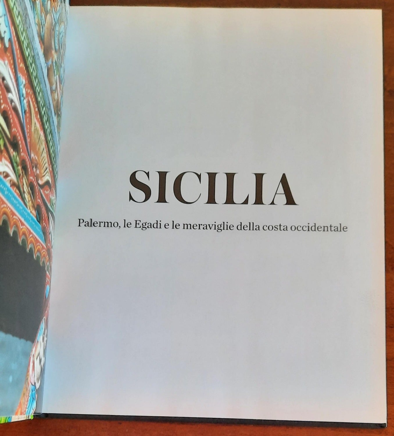 Sicilia. Palermo, le Egadi e le meraviglie della costa occidentale