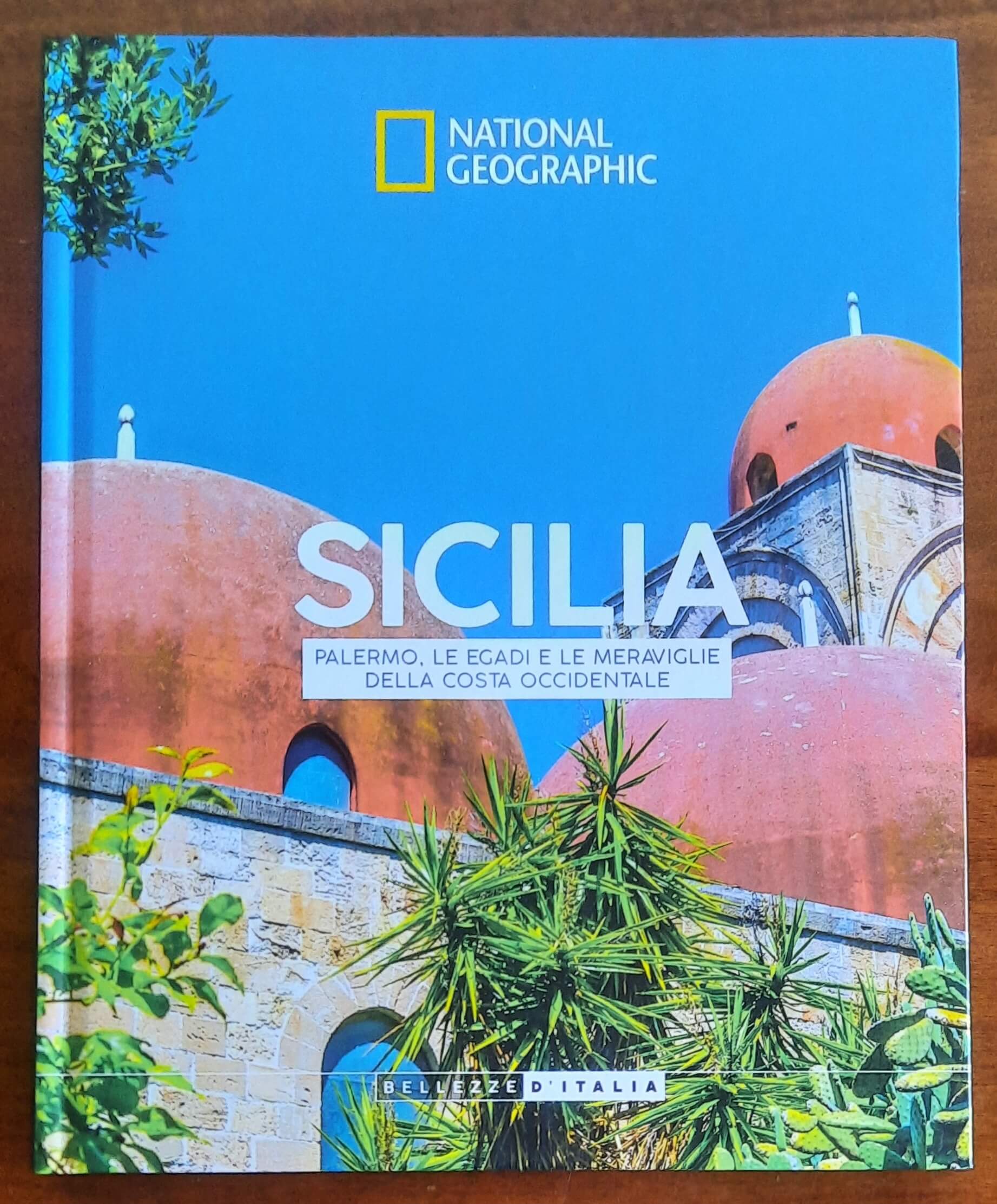 Sicilia. Palermo, le Egadi e le meraviglie della costa occidentale