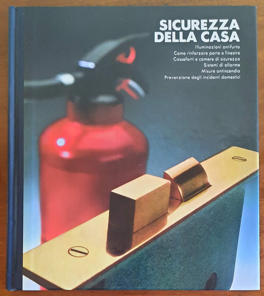 Sicurezza della casa. Far da se in casa - CDE Gruppo Mondadori