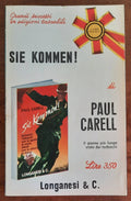 Sie Kommen ! - di Paul Carell