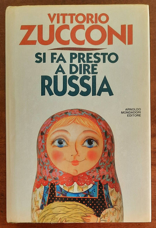 Si fa presto a dire Russia - di Vittorio Zucconi