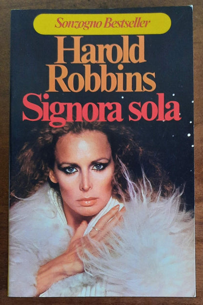 Signora sola - di Harold Robbins - Sonzogno