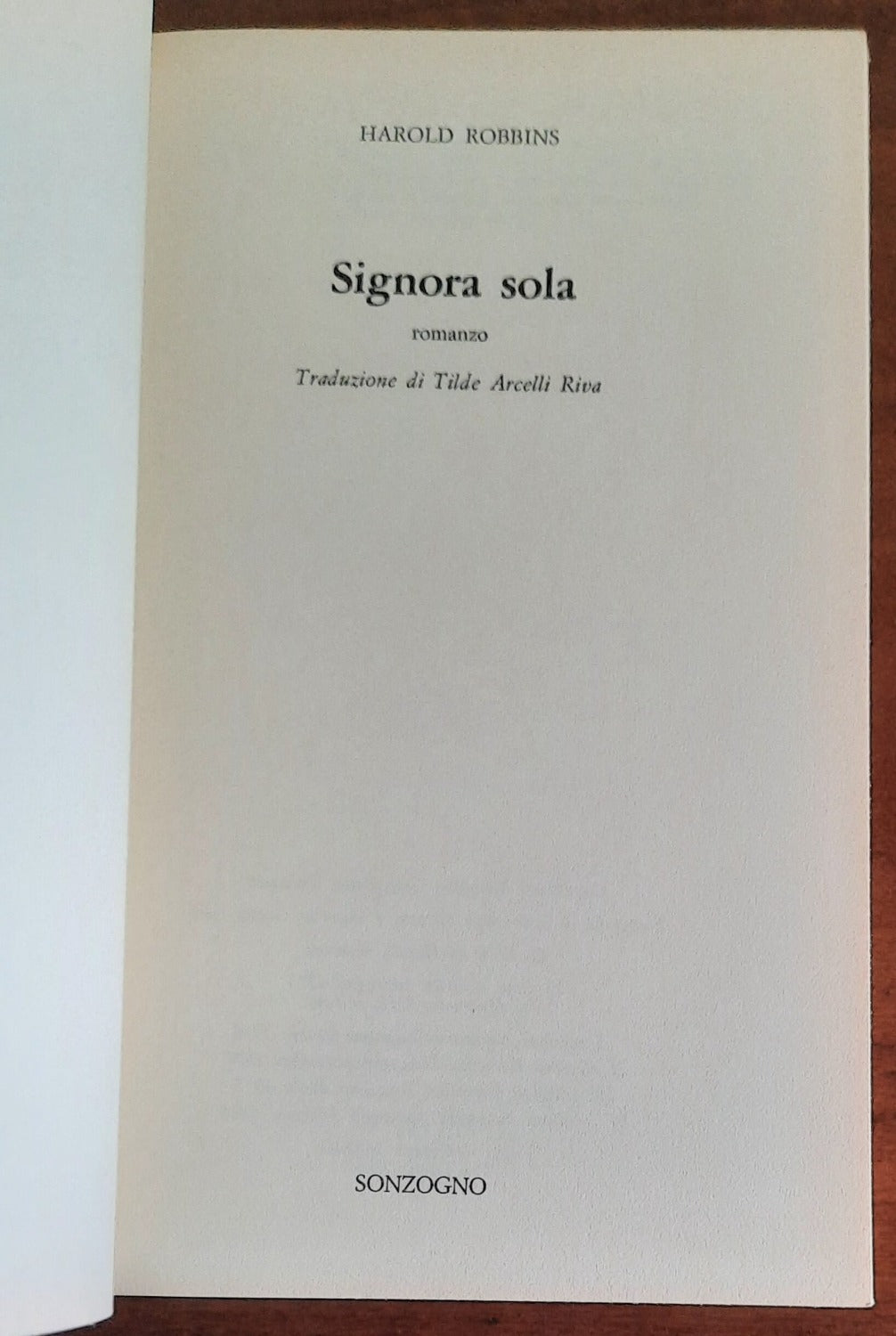 Signora sola - di Harold Robbins - Sonzogno