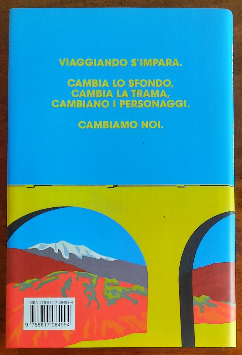 Signori, si cambia. In viaggio sui treni della vita - Rizzoli