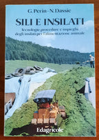 Sili e insilati. Tecnologie procedure e impieghi degli insilati per l’alimentazione animale - Libreria Biellese