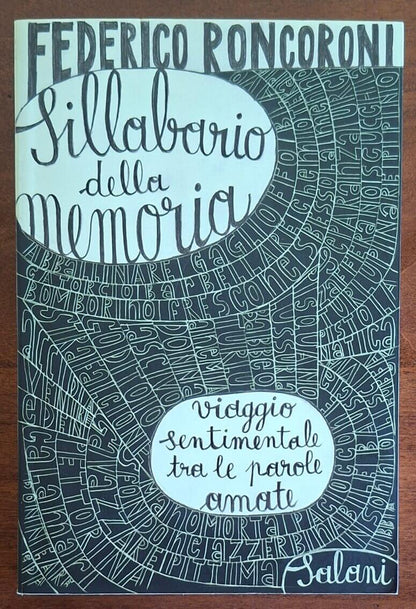 Sillabario della memoria. Viaggio sentimentale tra le parole amate - Salani