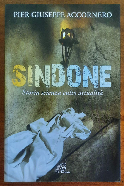 Sindone. Storia, scienza, culto, attualità - Edizioni Paoline