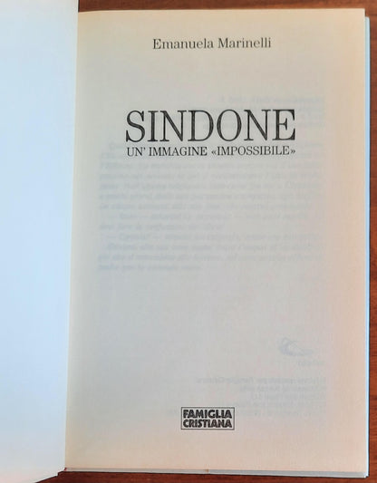 Sindone un’immagine «impossibile» - Ediz. San Paolo