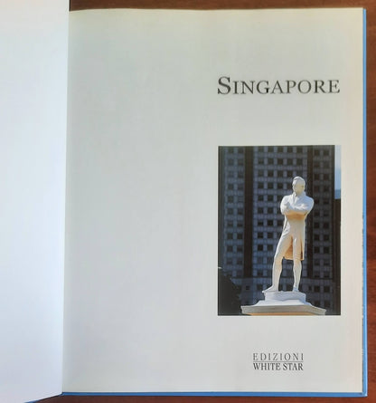 Singapore - di Marco Moretti - White Star - Grandangolo