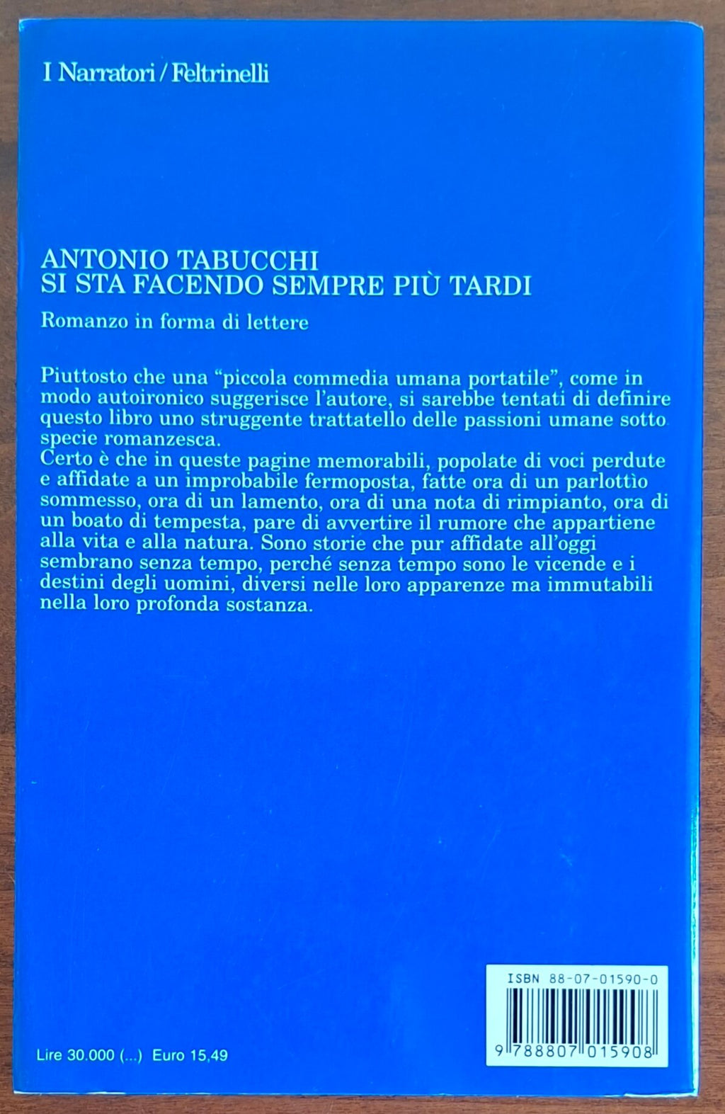 Si sta facendo sempre più tardi. Romanzo in forma di lettere