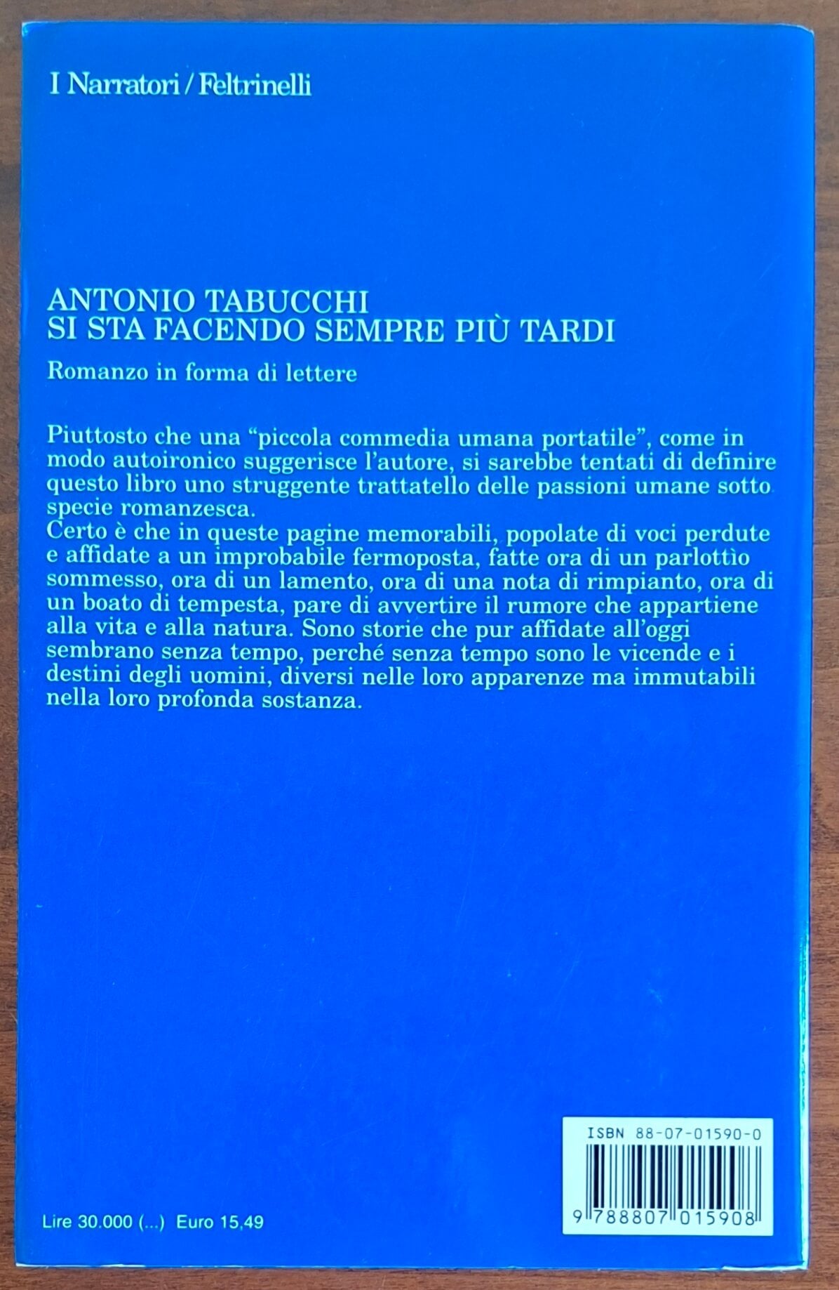 Si sta facendo sempre più tardi. Romanzo in forma di lettere