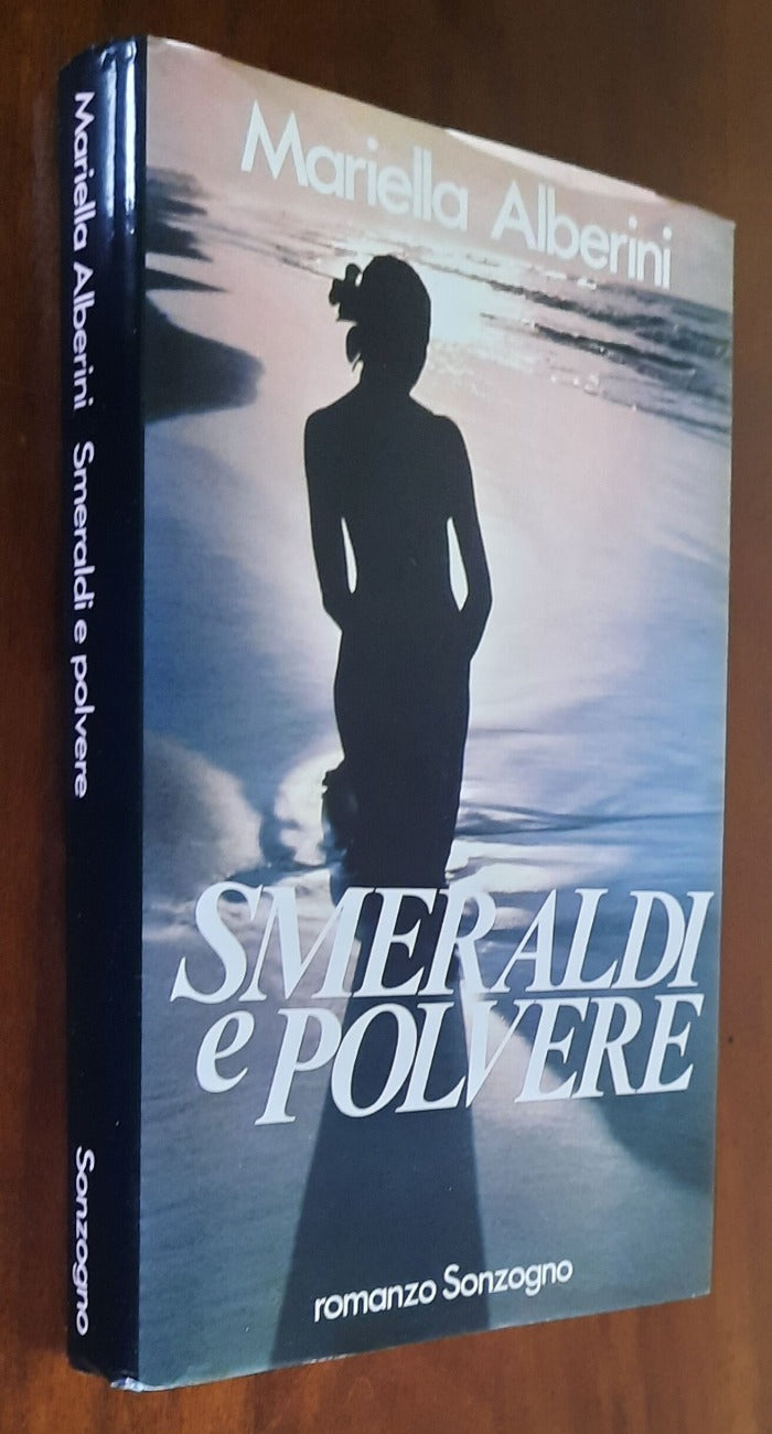 Smeraldi e polvere - di Mariella Alberini