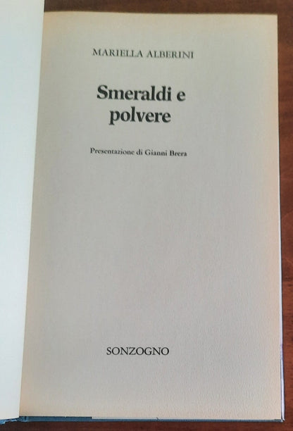 Smeraldi e polvere - di Mariella Alberini