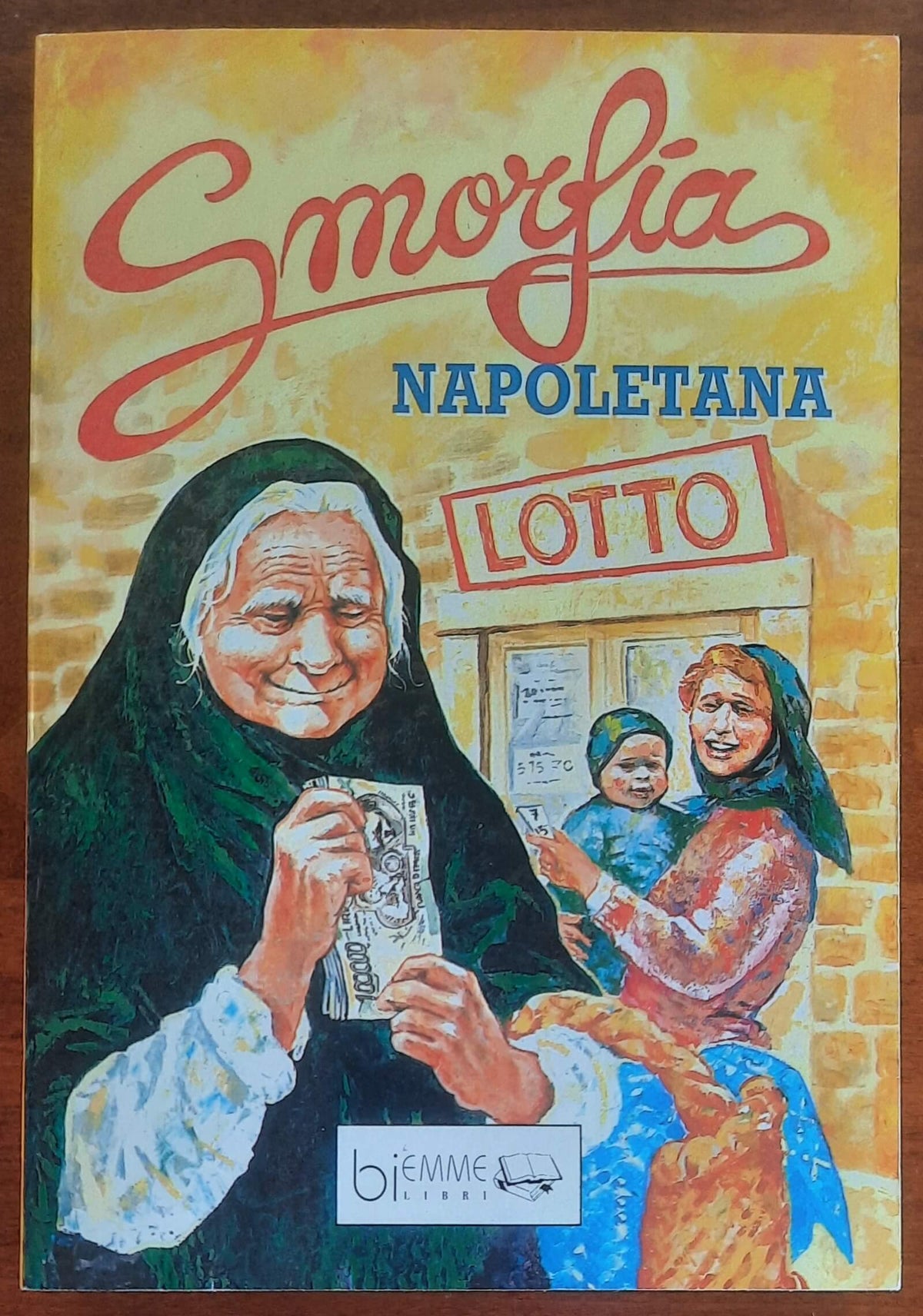 Smorfia napoletana - Biemme Libri