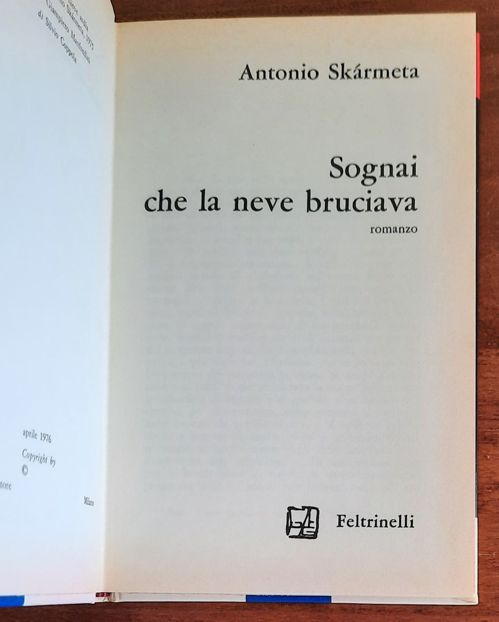 Sognai che la neve bruciava - Feltrinelli