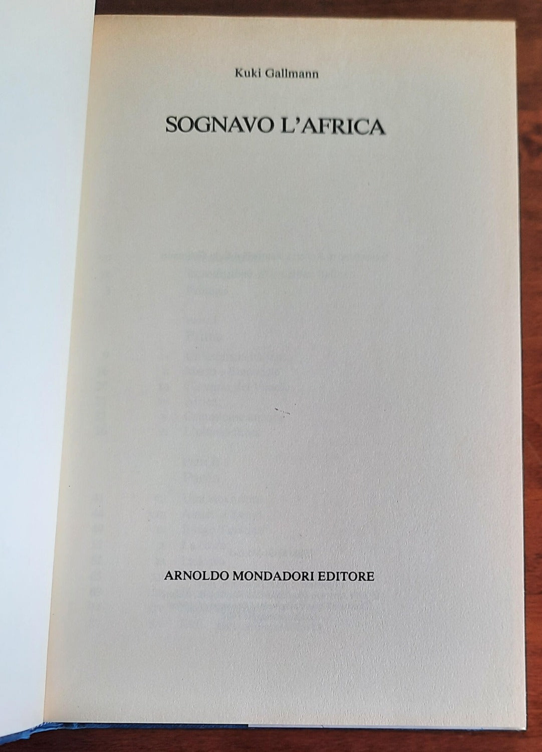 Sognavo l’Africa - di Kuki Gallmann - Mondadori - 1992