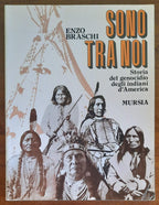 Sono tra noi. Storia del genocidio degli indiani d’America - Libreria Biellese