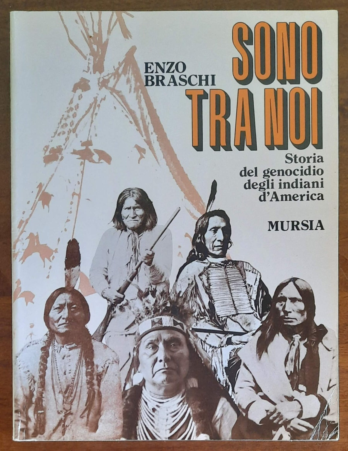 Sono tra noi. Storia del genocidio degli indiani d’America - Libreria Biellese