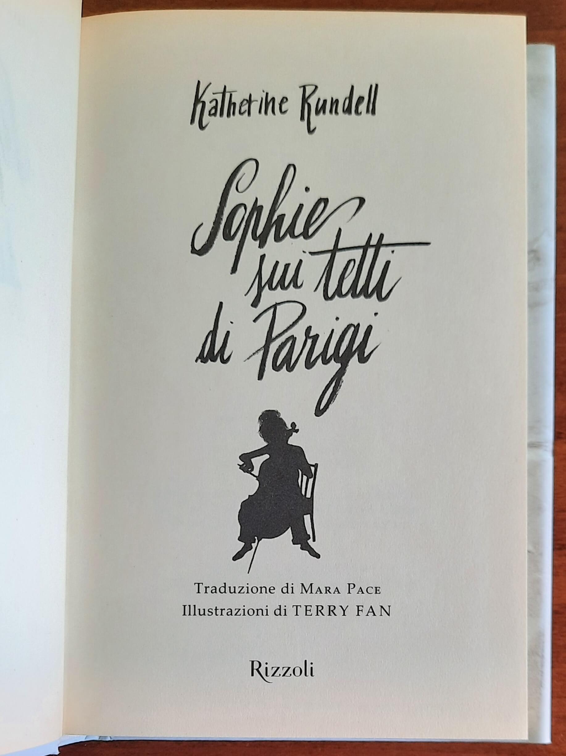 Sophie sui tetti di Parigi - di Katherine Rundell - Rizzoli