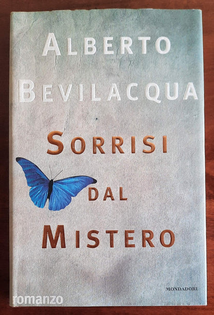 Sorrisi dal mistero - di Alberto Bevilacqua