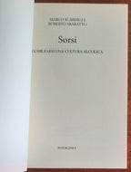 Sorsi. Come farsi una cultura alcolica - Interlinea