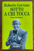 Sotto a chi tocca. Interviste famose - Libreria Biellese