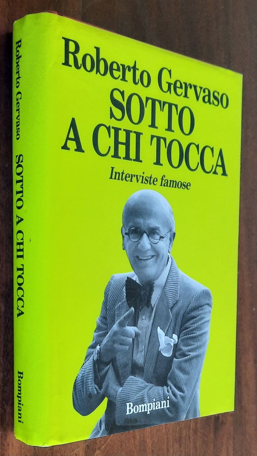Sotto a chi tocca. Interviste famose - Libreria Biellese