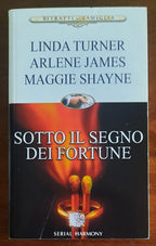 Sotto il segno dei Fortune. Ritratti di famiglia - Harmony Mondadori