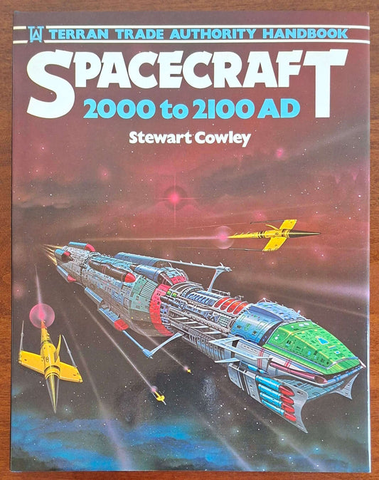 Spacecraft 2000 to 2100 AD - Stewart Cowley - The Hamlin Publishing Group