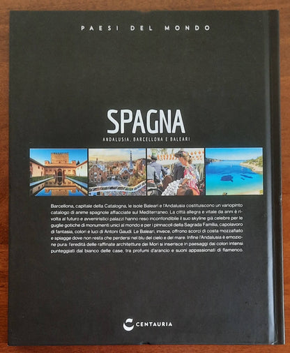 Spagna. Andalusia, Barcellona e Baleari - National Geographic