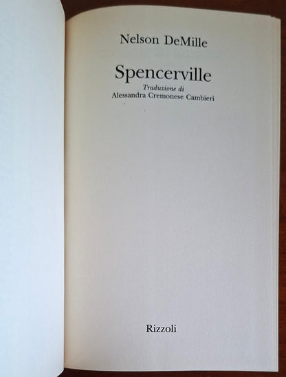 Spencerville - di Nelson DeMille - Rizzoli