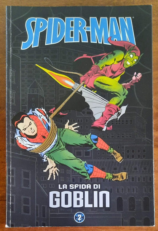 Spider-Man: Le storie indimenticabili - Vol. 02 - La sfida di Goblin
